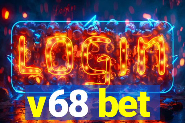 v68 bet